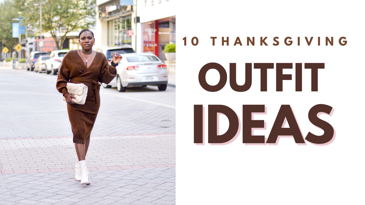 10 Thanksgiving outfit ideas: For Different Women with different styles