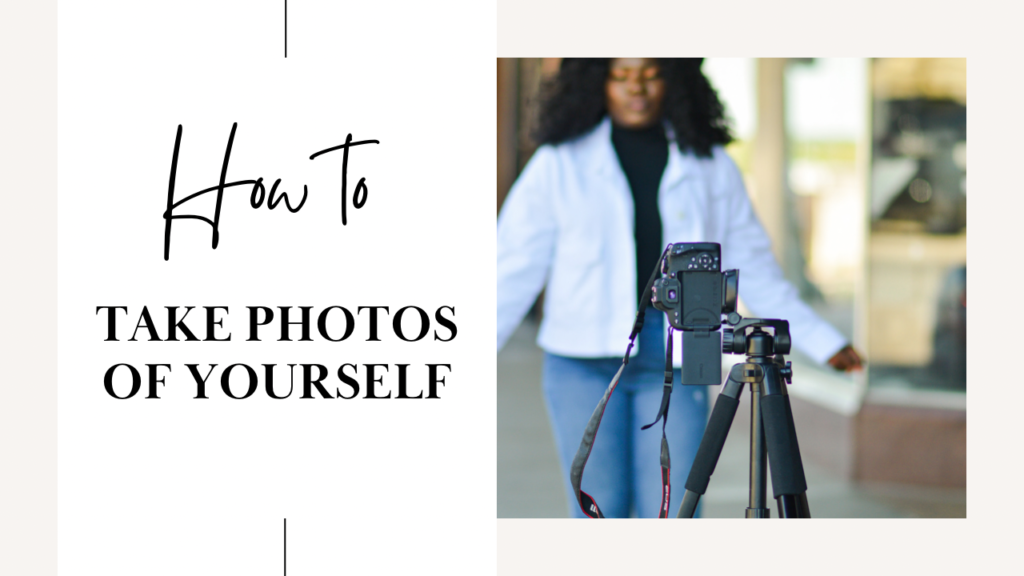 how to take photos of yourself